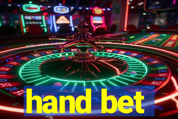 hand bet